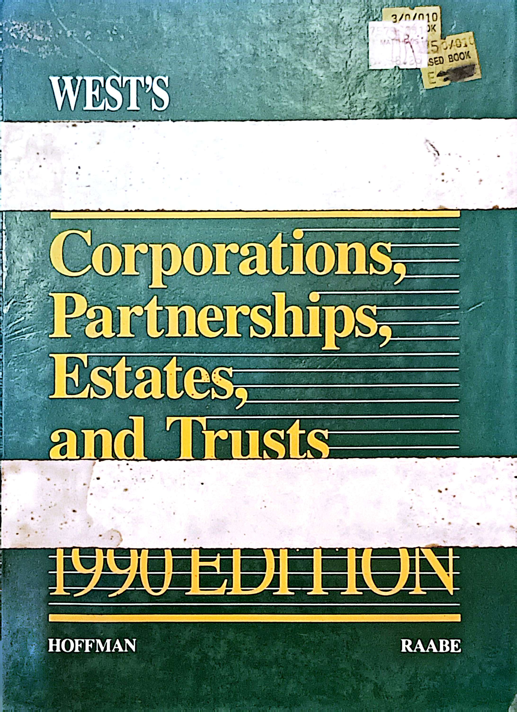 1990 Annual Edition West’s Federal Taxation: Corporations, Partnerships, Estates, And Trusts